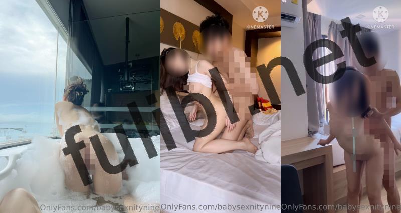 泰国极品情侣@babysexnitynine Onlyfans尺度私拍视图合集[214P+40V/12.9G]